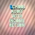 School Audit Income Tax Return Services