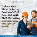 Bulk SMS Service for Manufacturing Industry