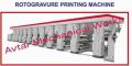Avtar polyester film rotogravure printing machine