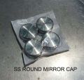 Silver ss round mirror cap